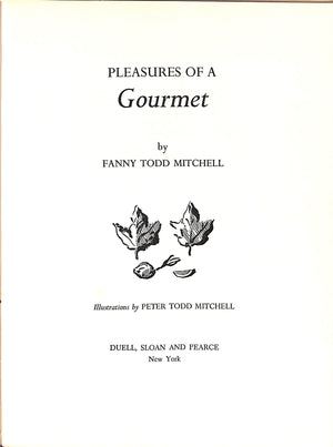 "Pleasures Of A Gourmet" 1961 MITCHELL, Fanny Todd