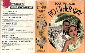 "No Other Way" 1935 WYLLARDE, Dolf