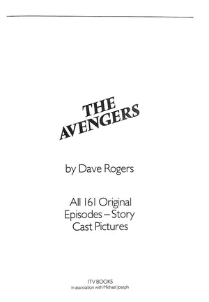 "The Avengers All 161 Original Episodes- Story Cast Pictures" 1983 ROGERS, Dave