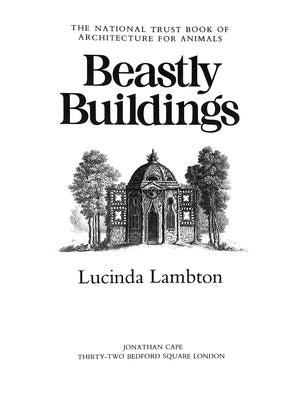 "Beastly Buildings" 1985 LAMBTON, Lucinda