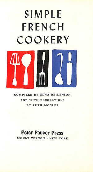 "Simple French Cookery" 1958 BEILENSON, Edna