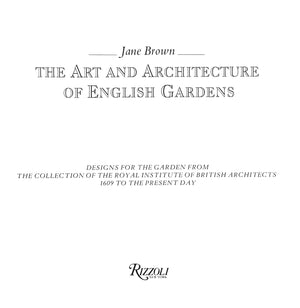 "The Art And Architecture Of English Gardens" 1989 BROWN, Jane