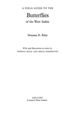 "A Field Guide To The Butterflies Of The West Indies" 1975 RILEY, Norman D.