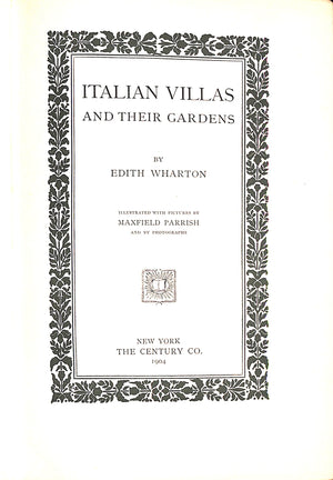 "Italian Villas And Their Gardens" 1904 WHARTON, Edith