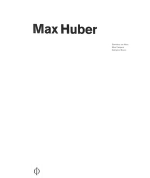 "Max Huber" 2006 VON MOOS, Stanislaus CAMPANA, Mara and BOSONI, Giampiero