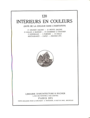 "120 Interieurs Modernes En Couleurs" 1930 BARI Huberet - SAUTTER Violaine