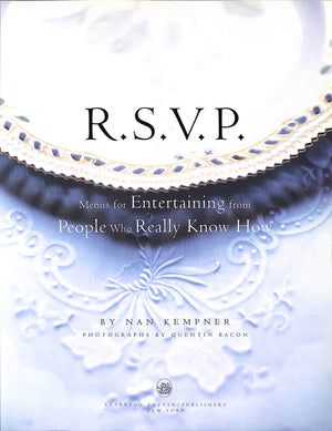 "R.S.V.P.: Menus For Entertaining From People Who Really Know How" 2000 KEMPNER, Nan