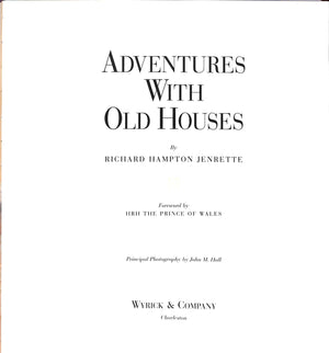 "Adventures With Old Houses" 2000 JENRETTE, Richard Hampton