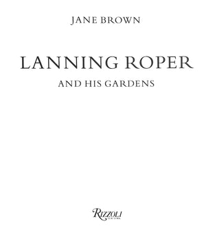 "Lanning Roper And His Gardens" 1987 BROWN, Jane