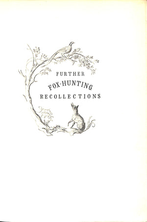 "Further Fox-Hunting Recollections" 1935 REEVE, J. Stanley