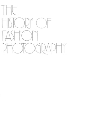 "The History Of Fashion Photography" 1979 HALL-DUNCAN, Nancy