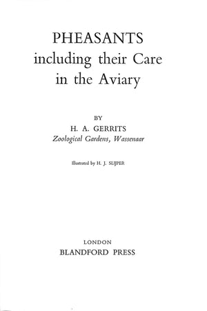"Pheasants: Including Their Care In The Aviary" 1961 GERRITS, H. A.