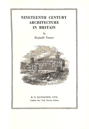 "Nineteenth Century Architecture In Britain" 1950 TURNOR, Reginald