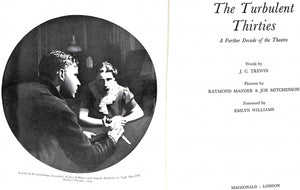 "The Turbulent Thirties: A Further Decade Of The Theatre" 1960 TREWIN, J.C. MANDER, Raymond and MITCHENSON, Joe