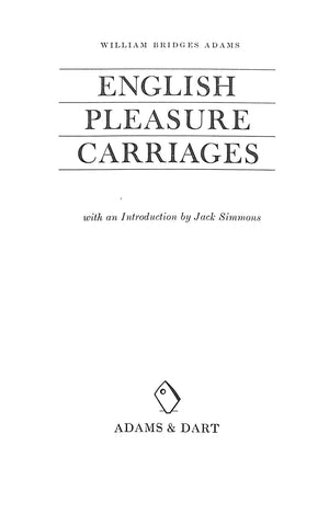 "English Pleasure Carriages" 1971 ADAMS, W. Bridges