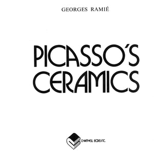 "Picasso's Ceramics" 1974 RAMIE, Georges