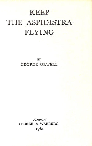 "Keep The Aspidistra Flying" 1962 ORWELL, George (SOLD)