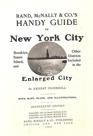 "Rand McNally & Co's Handy Guide To New York City/ Brooklyn/ Staten Island" 1903 INGERSOLL, Ernest