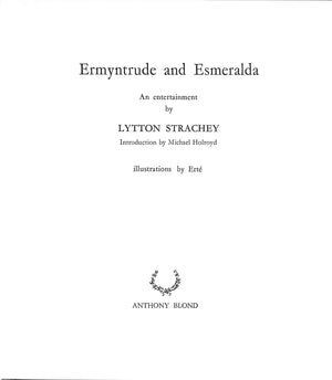 "Ermyntrude And Esmeralda" 1969 STRACHEY, Lytton