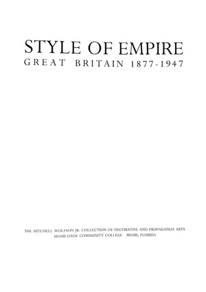 "Style Of Empire Great Britain 1877-1947" 1985