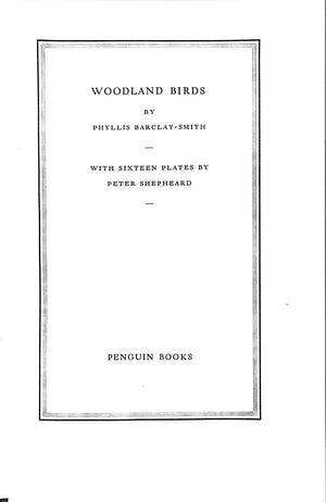 "Woodland Birds" 1955 BARCLAY-SMITH, Phyllis
