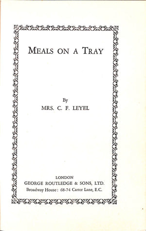 "Meals On A Tray" 1927 LEYEL, Mrs. C.F.