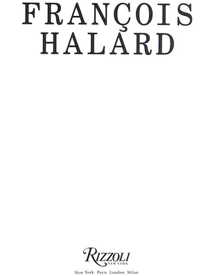 "Francois Halard" 2013 BERGE, Pierre [preface]