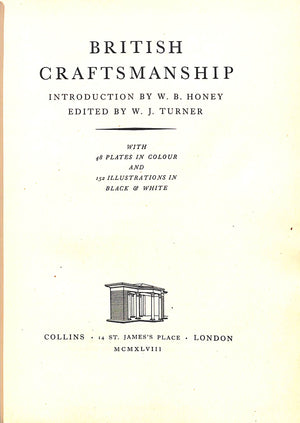 "British Craftsmanship" 1948 TURNER, W.J. [edited by]