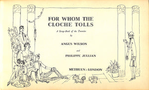 For Whom The Cloche Tolls" 1953 WILSON, Angus and JULLIAN, Philippe