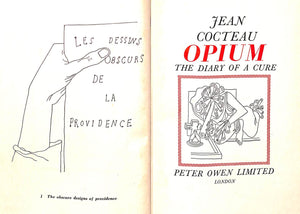 "Opium: The Diary Of A Cure" 1957 COCTEAU, Jean