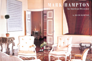 "Mark Hampton: An American Decorator" 2009 HAMPTON, Duane