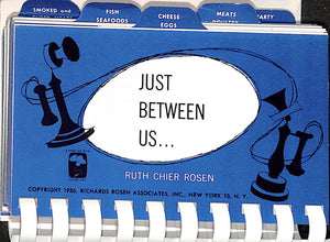 "Just Between Us... The All-Inclusive Sandwich Manual Fully Illustrated" 1956 ROSEN, Ruth Chier