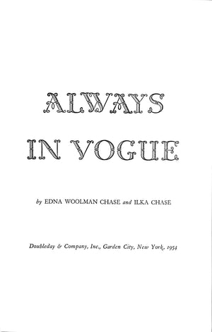"Always In Vogue" 1954 CHASE, Edna Woolman and Ilka