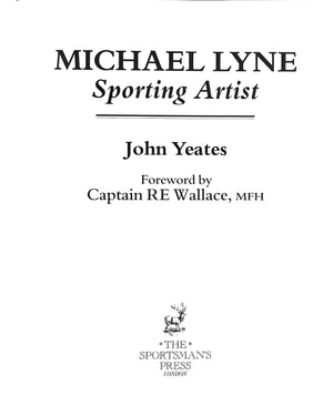 "Michael Lyne: Sporting Artist" 1992 YEATES, John