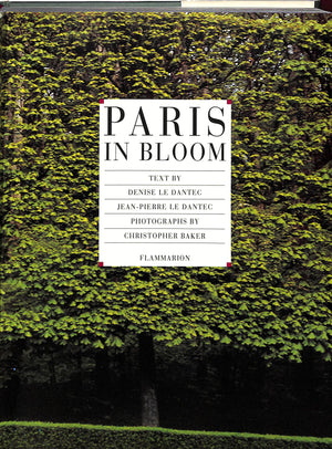 "Paris In Bloom" 1991 LE DANTEC, Denise & Jean-Pierre