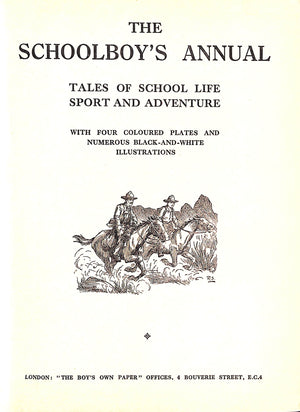 "The School Boy's Annual Tales Of School Life Sport And Adventure"