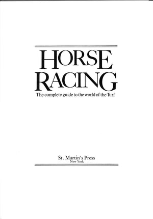 "Horse Racing: The Complete Guide To The World Of The Turf" 1981 HERBERT, Ivor [advisory editor]