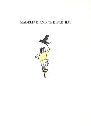 "Madeline And The Bad Hat" 1957 BEMELMANS, Ludwig