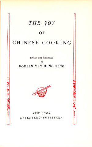 "The Joy Of Chinese Cooking" 1951 FENG, Doreen Yen Hung