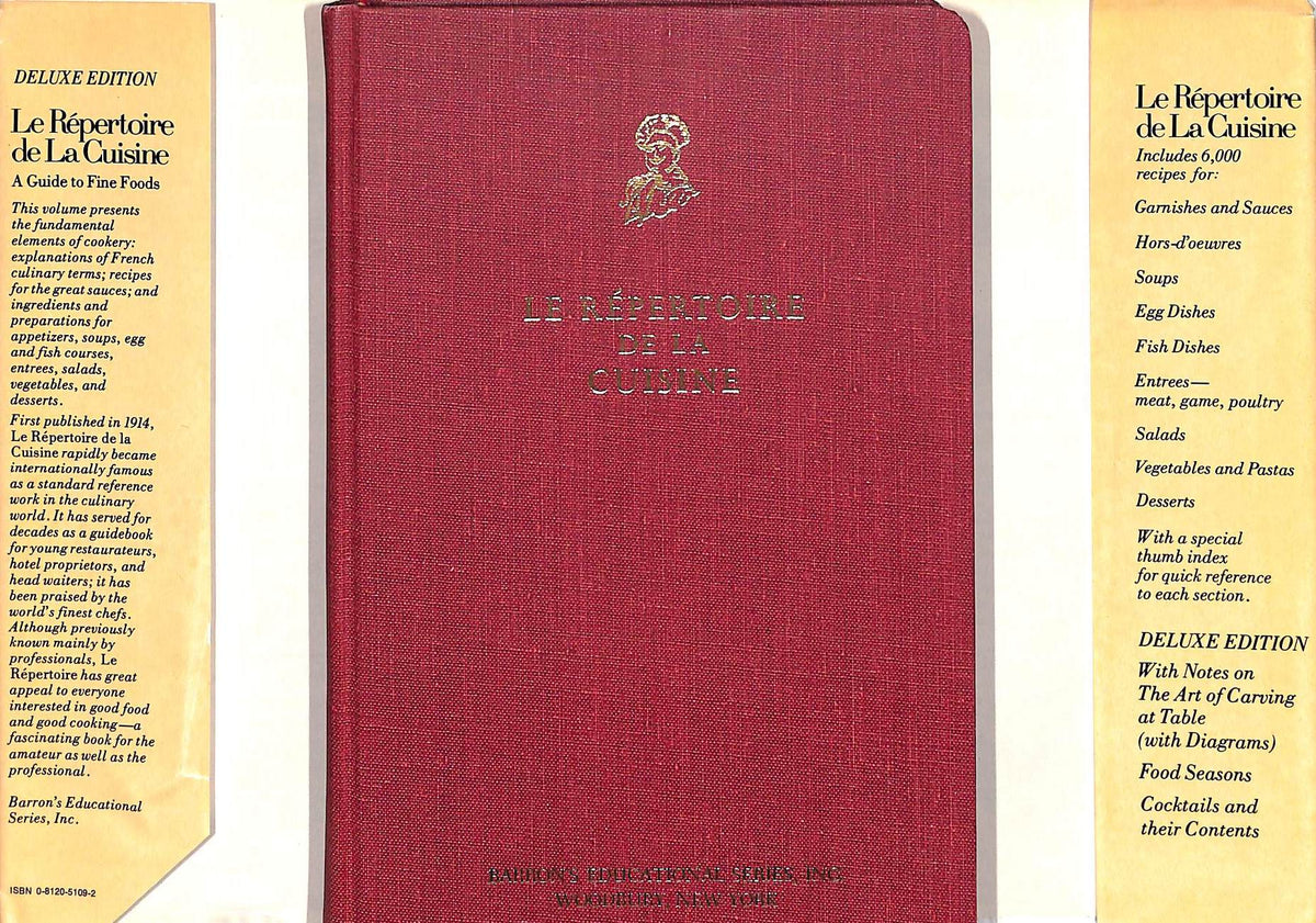 "Le Repertoire De La Cuisine: The World Renowned Classic Used By The E