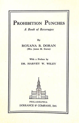 "Prohibition Punches: A Book Of Beverages" 1930 DORAN, Roxana B.