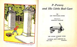 "P-Penny and His Little Red Cart" 1934 STONE, Amy Wentworth