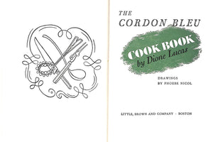 "The Cordon Bleu Cook Book" 1947 LUCAS, Dione