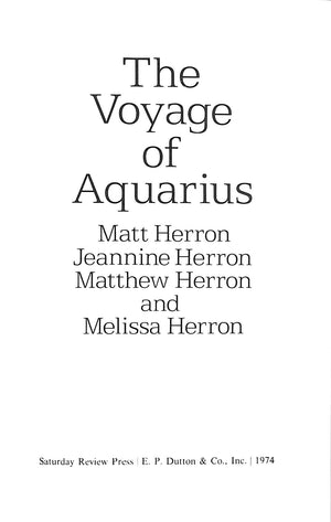 "The Voyage Of Aquarius" 1974 HERRON, Matt, Jeannine, Matthew and Melissa (SOLD)