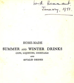 "Home-Made Summer And Winter Drinks" 1930 STEEDMAN, M.E. and SENN, C. Herman