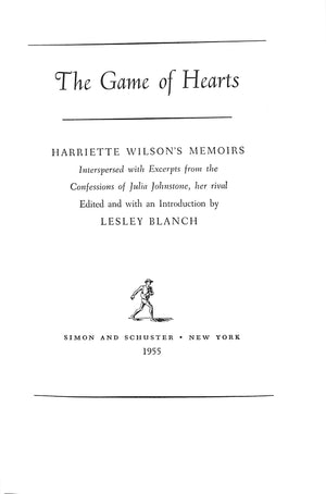 "The Game Of Hearts: Harriette Wilson's Memoirs" 1955 BLANCH, Lesley