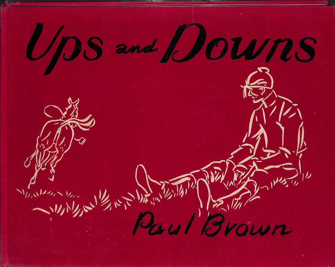 "Ups And Downs" 1936 BROWN, Paul w/ Original Remarque Pencil Drawing
