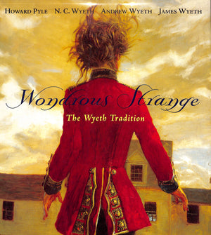 "Wondrous Strange: The Wyeth Tradition" 1998