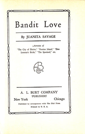 "Bandit Love" 1931 SAVAGE, Juanita