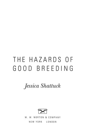 "The Hazards Of Good Breeding" 2003 SHATTUCK, Jessica